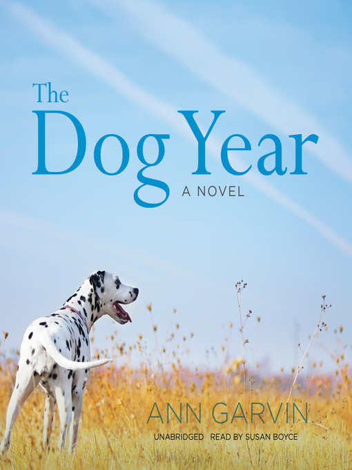 Title details for The Dog Year by Ann Garvin - Available